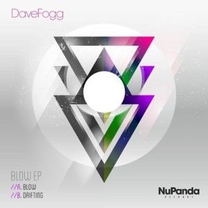 Dave-Fogg-Blow-EP-NuPanda-Records-400x400